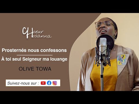 PROSTERNÉS NOUS CONFESSONS  -  À TOI SEUL SEIGNEUR MA LOUANGE