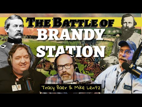 The Battle of Brandy Station | Ask A Gettysburg Guide #117 | Tracy Baer and Mike Lentz