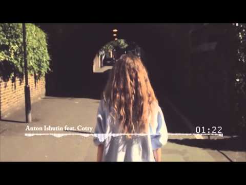 Anton Ishutin feat. Cotry -  Nadoel (Preview)