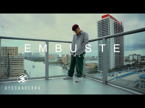 NAYHLO - Embuste (Video Oficial)