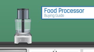 Food Processor Buying Guide