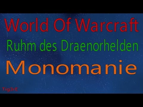 WOW - Erfolg: Monomanie / Achievement: Monomania