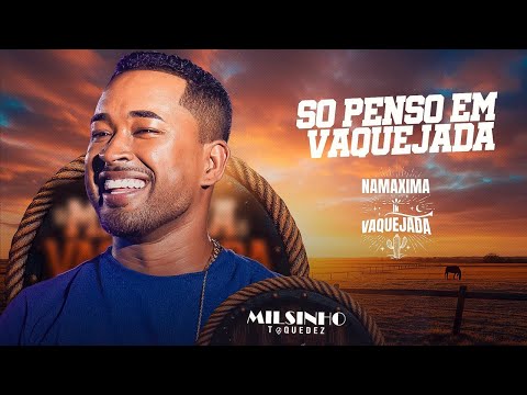 Toque dez  -  Só penso em Vaquejada ( Na máxima In Vaquejada)