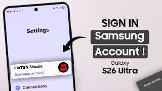 Galaxy S26 | S26 Ultra: How to Sign Into Samsung Account!