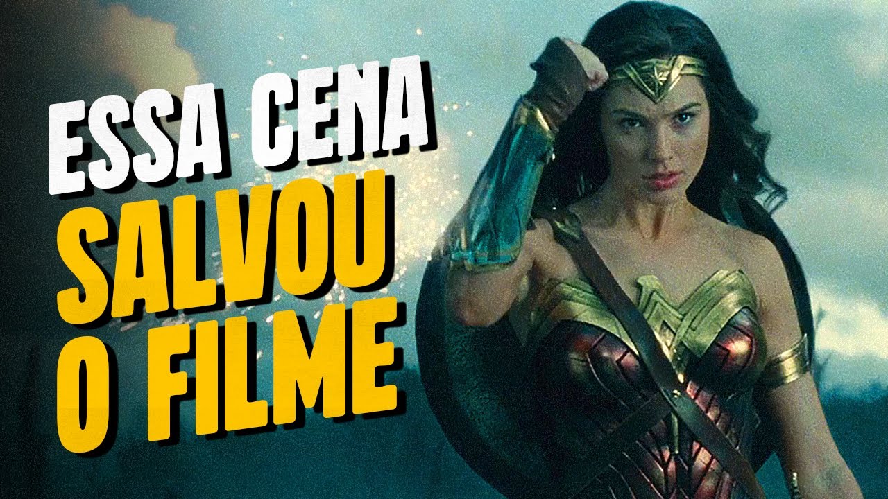 MAIS COMPLEXA DO QUE VOCÊ IMAGINA! A CENA de MULHER MARAVILHA QUE SALVOU O DCEU (OU QUASE)