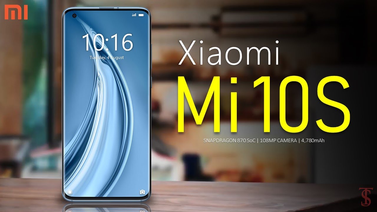 Xiaomi Mi 10S Price, Official Look, Camera, Specifications, 12GB RAM, Design, Features