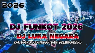 Download lagu DJ LUKA NEGARA !! DJ FUNKOT 2026 PILIHAN TERGACOR - DUGEM FULL BASS mp3 Download lagu DJ LUKA NEGARA !! DJ FUNKOT 2026 PILIHAN TERGACOR - DUGEM FULL BASS mp3
