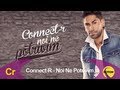 Connect-R - Noi Ne Potrivim (Lyric Video) 