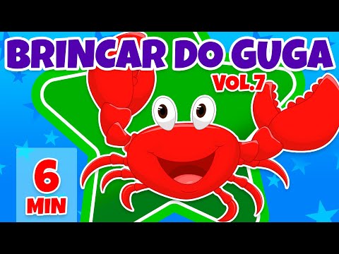 Brincar do Guga Vol. 7 - Giramille 6 min | Desenho Animado Musical
