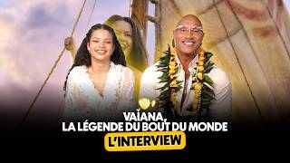 L'INTERVIEW - VAIANA, LA LÉGENDE DU BOUT DU MONDE (Dwayne Johnson & Catherine Laga'aia )
