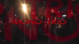 Commercial Free Project - MONO TRIO Live @ Maniac's Rock Bar