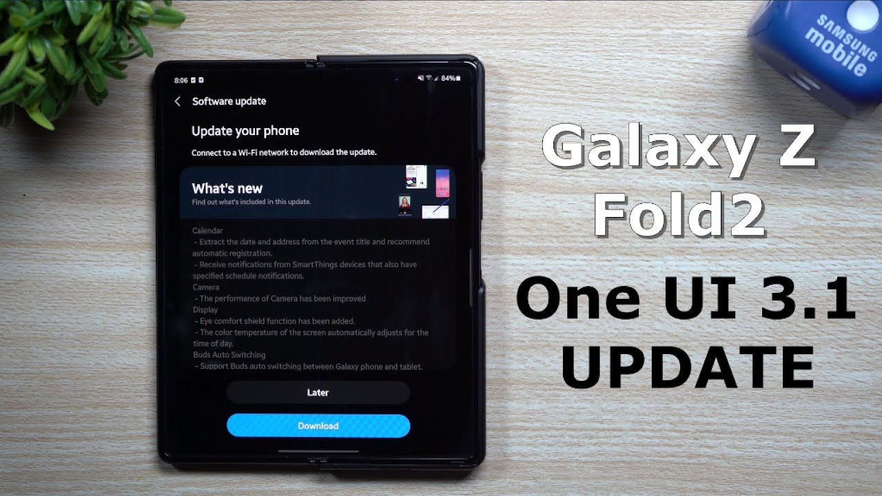 Galaxy Z Fold2 One UI 3.1 Update - A Handful Of NEW Features