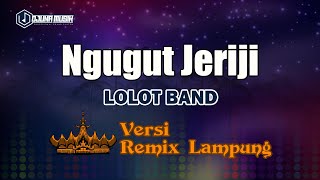 Download lagu Ngugut Jeriji - Lolot Band // [Djuna Musik] mp3