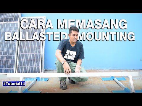 Tutorial : Cara Memasang Ballasted Mounting (ICASolar Channel)