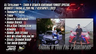 Download lagu DJ TotoJawo ™ - TIARA & SEMATA KARENAMU FUNKOT SPECIAL REQUEST [ Faisal & Yudi ] 2023 mp3