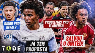 OFERTA do CHELSEA por SANCHO l SANTOS tenta WILLIAN l ZIRKZEE salva o UNITED l FLA com PROBLEMAS