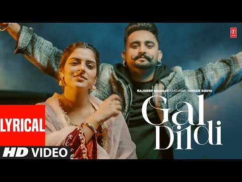 Gal Dil Di (Lyrical) — watch video