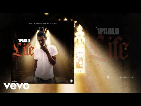 1Pablo - Life (Official Audio)