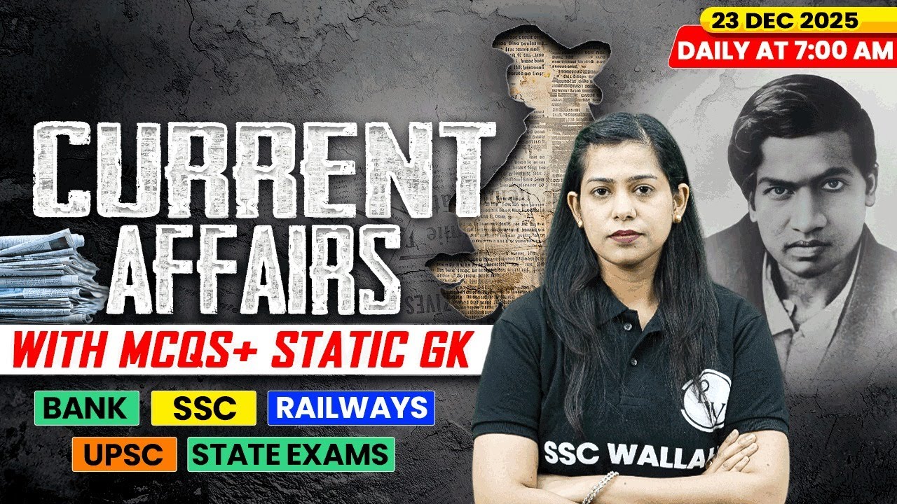 Current Affairs Today | 23 December Current Affairs 2025 | Daily Current Affairs | By Krati Mam