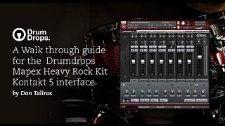 Video thumbnail for Mapex Heavy Rock Kit Kontakt Interface Walk through guide by DrumDrops