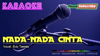 Download lagu NADA NADA CINTA -Evie Tamala- KARAOKE mp3