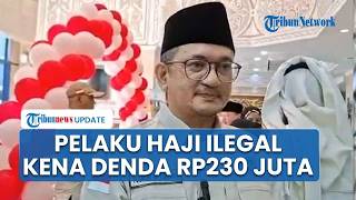 Konsulat Jenderal RI Sanksi Tegas Pelaku Praktik Haji Ilegal: Penjara & Denda hingga Rp 230 Juta