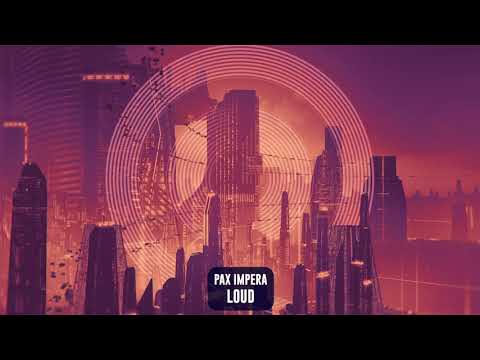 Pax Impera - Loud | Subsidia