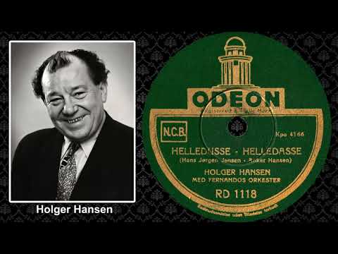 Helledusse - Helledasse - Holger "Fællesanger" Hansen - 1942