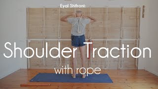 | Eyal's Tip No. 8: How to Use a Rope for Shoulder Traction