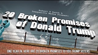 Robert Reich: Trump's 20 Worst Broken Promises