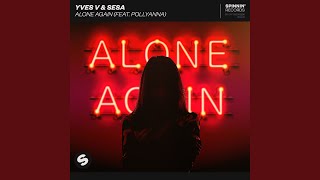 Alone Again (feat. PollyAnna) (Extended Mix)