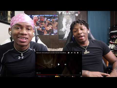 FIRST TIME HEARING Meat Loaf - I'd Do Anything For Love (But I Won't Do That) REACTION
