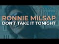 Ronnie Milsap - Don't Take It Tonight (Official Audio)