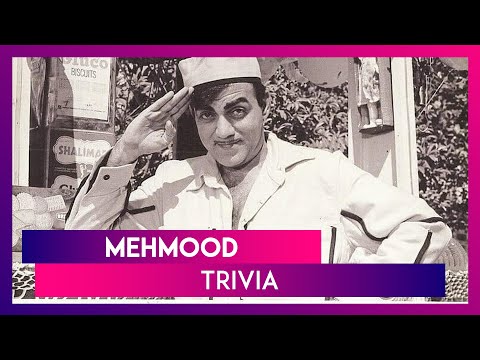 Mehmood Death Anniversary: 5 Lesser Known Facts About India's Most Loved Entertainer