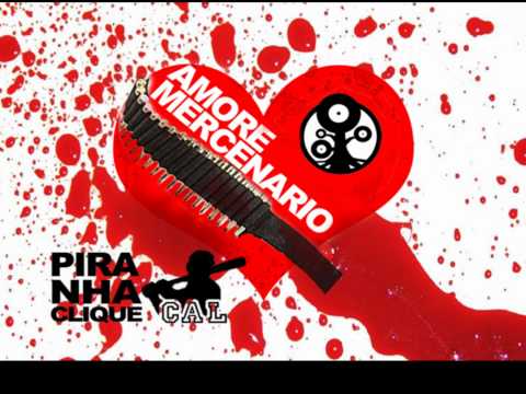 Piranha Clique Amore mercenario