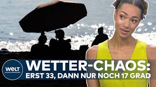 DEUTSCHLAND: 33 Grad zum Wochenstart! Dann kommt der Temperatursturz |