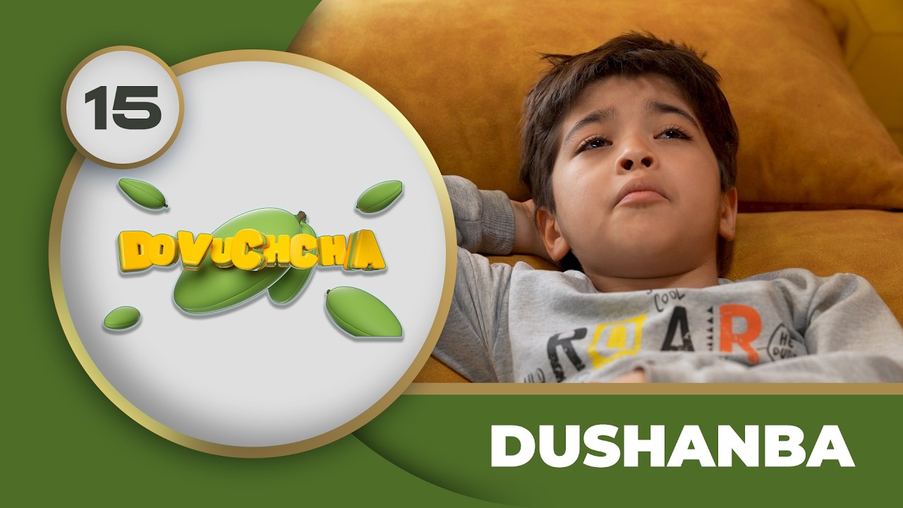 Dovuchchalar 3-mavsum  15-son - DUSHANBA