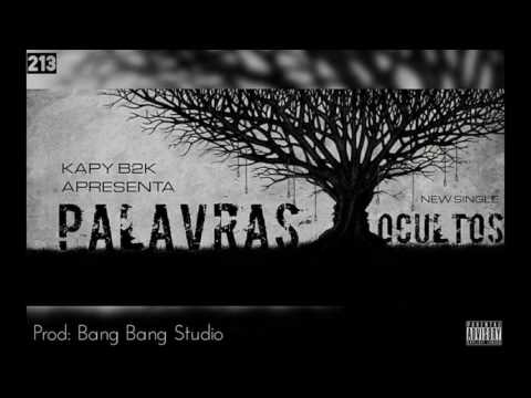 KAPY B2K - Palavras Ocultos (Audio Oficial)  [2017] Prod. BangBang Studio