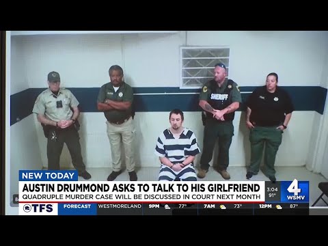 Quadruple murder suspect Austin Drummond appears in court, asks to speak to his girlfriend