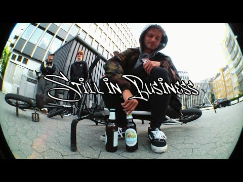 STILL IN BUSINESS - BMX LIFE 2025 PROMO