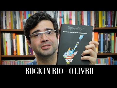 Rock in Rio, o livro | Livro | Alta Fidelidade