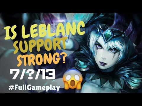 IS LEBLANC SUPPORT STRONG NOW? |  Season 8 Support Full Gameplay HD