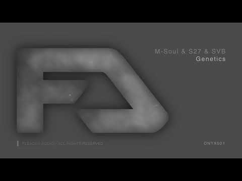 M-Soul & S27 & SVB - Genetics