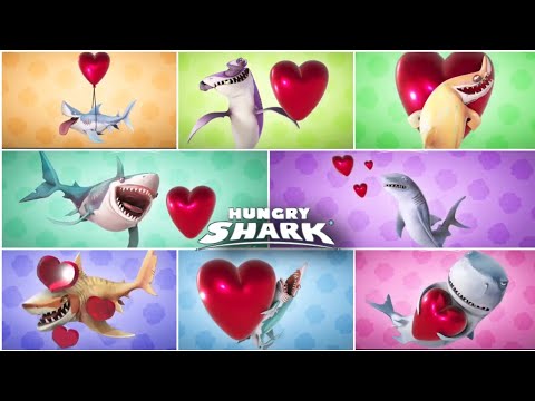 HUNGRY SHARK - ALL SHARKS CELEBRATE VALENTINE DAY 2022