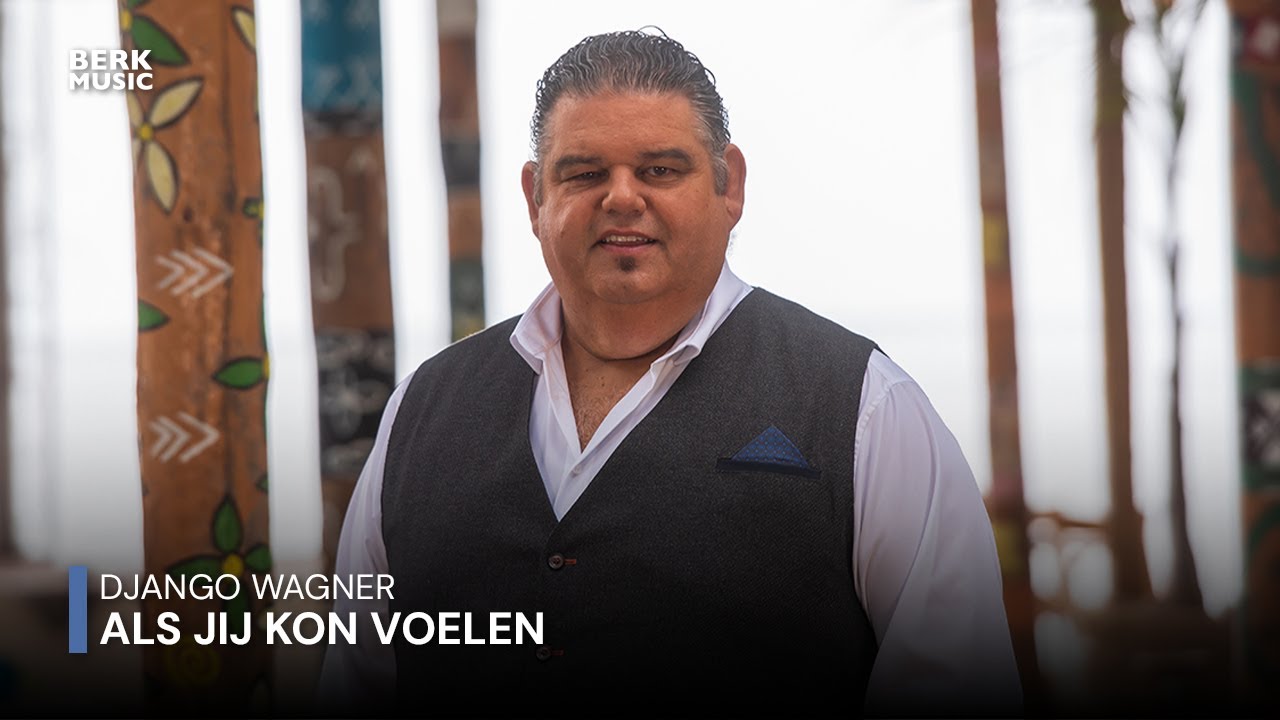 Django Wagner - Als Jij Kon Voelen