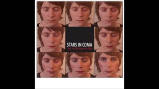 stars in coma - people put up with a lot of shit