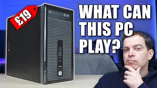 What games can you play on a PC that cost just £19 ($25)?