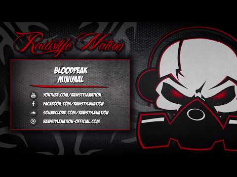 Bloodpeak - Minimal (☆RAWSTYLE NATION☆)