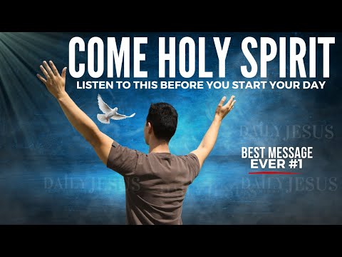 INVITE The Holy Spirit Into Your Day | Best Morning Prayer To Start Your Day (Christian Motivation)