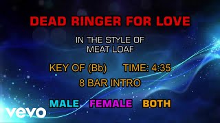 Meat Loaf - Dead Ringer For Love (Karaoke)